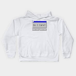 Do I Care? Kids Hoodie